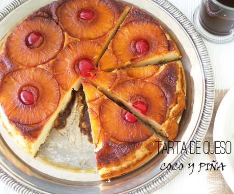 Tarta de queso, coco y piña Tarta de queso, coco y piña