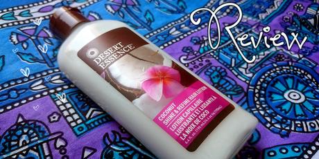 REVIEW - Crema de peinado de coco ''Shine & Refine'' de Desert Essence