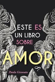 Este es un libro sobre amor - Paula Gicovate