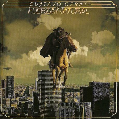 El arquitecto del sonido – Parte 2 Gustavo_Cerati-Fuerza_Natural-Frontal