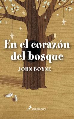 Reseña #107: EN EL CORAZÓN DEL BOSQUE de John Boyne