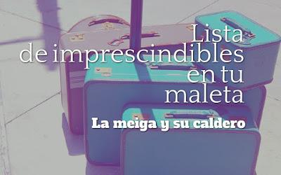 Lista de imprescindibles en tu maleta Lista de imprescindibles en tu maleta