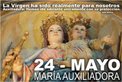 24 de mayo día de María Auxiliadora 24 de mayo día de María Auxiliadora