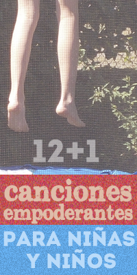 12+1 canciones empoderantes para niños canciones empoderantes para niños