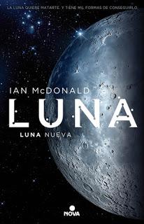 Reseña: Luna: Luna nueva de Ian McDonald
