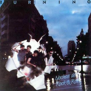 Burning - 'Noches De Rock & Roll' 1984: