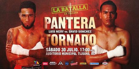 Luis “Pantera” Nery vs David “Tornado” Sánchez en Vivo – Sábado 30 de Julio del 2016