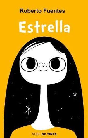 Reseña: Estrella - Roberto Fuentes