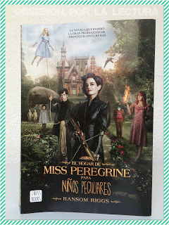 Reseña: El hogar de Miss Peregrine para niños peculiares - Ransom Riggs
