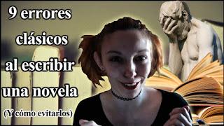 9 errores clásicos al escribir una novela (y cómo evitarlos)