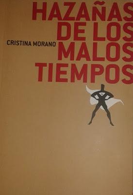 Cristina Morano: Hazañas de los malos tiempos (y 3):