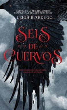Portadas españolas: Seis de cuervos, Leigh Bardugo y La biblioteca de almas, Ransom Riggs Portadas españolas: Seis de cuervos, Leigh Bardugo y La biblioteca de almas, Ransom Riggs