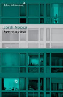 Vente a casa- Jordi Nopca
