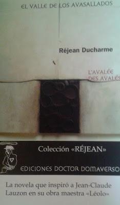 Réjean Ducharme: El valle de los avasallados (1):