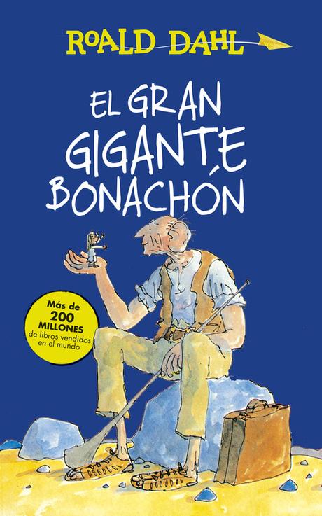 EL GRAN GIGANTE BONACHÓN Roald Dahl - El gran gigante bonachón
