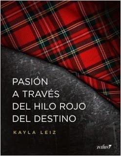 Reseña: Pasión a través del hilo rojo del destino | Kayla Leiz