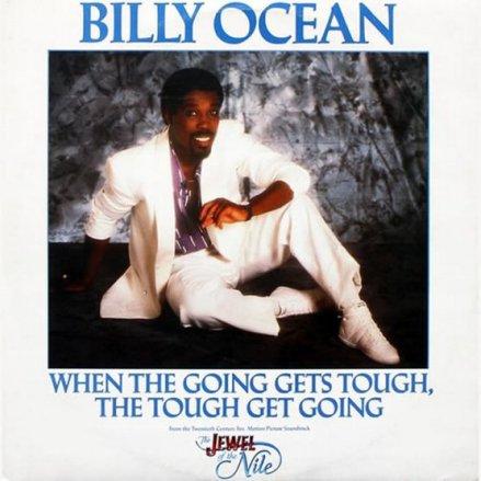 Billy_Ocean_When_The_Going_Gets_Tough_The_Tough_Gets_Going_cover