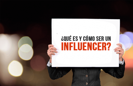 ¿Qué es y cómo ser un influencer?