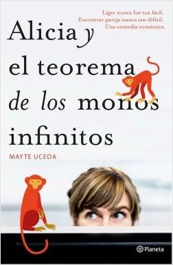 Alicia y el teorema de los monos infinitos - Mayte Uceda