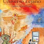 Carlos Almira Picazo: Relatos del Universo Lejano