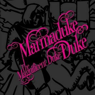 Marmaduke Duke - The Magnificent Duke (2005)