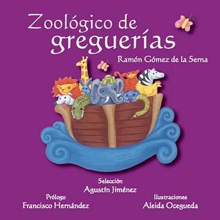 Zoológico de greguerías, Ramón Gómez de la Serna