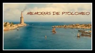 MEMORIAS DE PTOLOMEO MEMORIAS DE PTOLOMEO