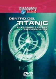 Dentro del Titanic: El fantasma de las profundidades