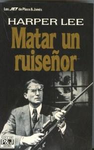 MATAR UN RUISEÑOR - DE HARPER LEE MATAR UN RUISEÑOR - DE HARPER LEE