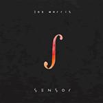 Joe Morris: Sensor (NoBusiness, 2010) Joe Morris: Sensor (NoBusiness, 2010)