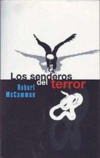 Robert McCammon - Los senderos del terror