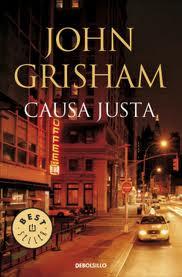 CAUSA JUSTA - DE JOHN GRISHAM