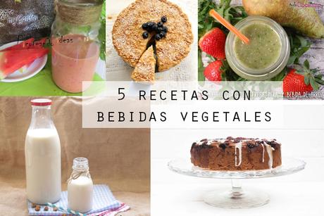 5 Recetas con Bebidas Vegetales