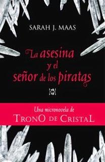 Trono de cristal: La asesina y el señor de los piratas