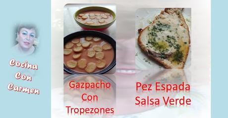 Gazpacho y Pez Espada Gazpacho y Pez Espada