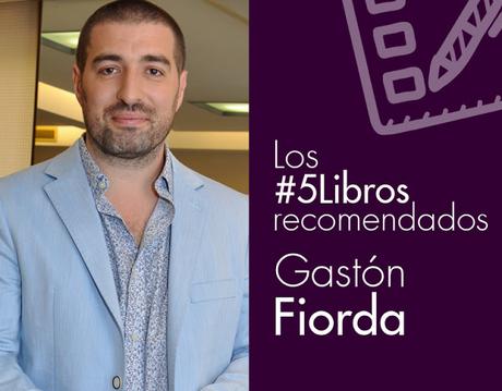Los #5Libros recomendados por Gastón Fiorda