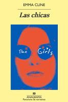 Las chicas. Emma Cline Las chicas. Emma Cline