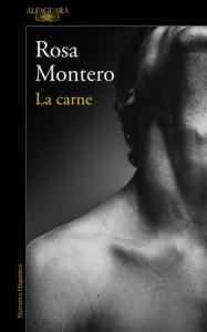 La nueva novela de Rosa Montero, La Carne