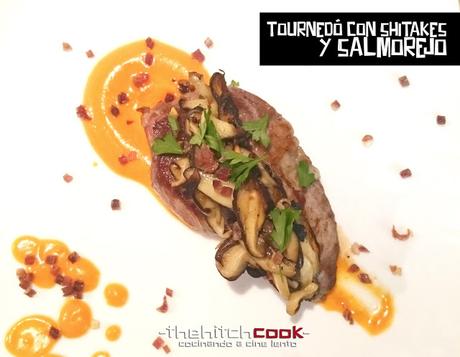 TOURNEDÓ CON SHITAKES Y SALMOREJO