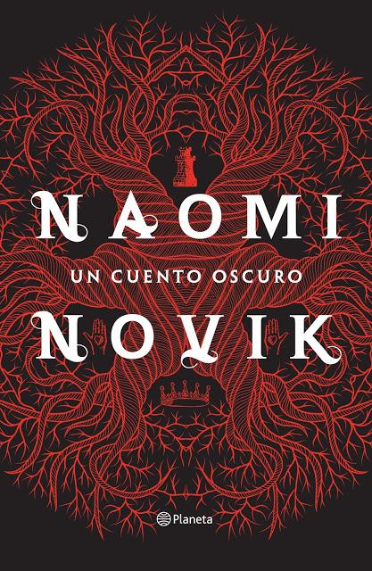 Reseña: Un Cuento Oscuro - Naomi Novik