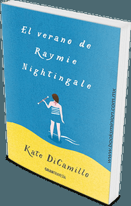 El verano de Raymie Nightingale – Kate DiCamillo