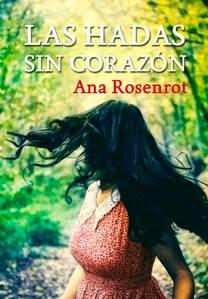 Las hadas sin corazón - Ana Rosenrot