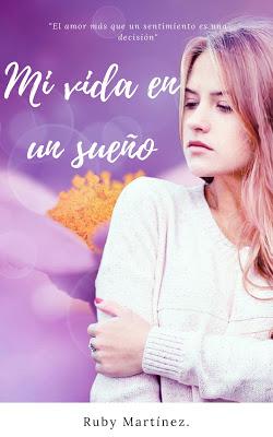 Novedad: Mi vida en un sueño de Ruby Martinez