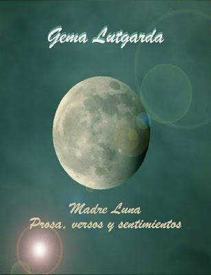 Novedad: Madre Luna: prosa, versos y sentimientos de Gema Lutgarda