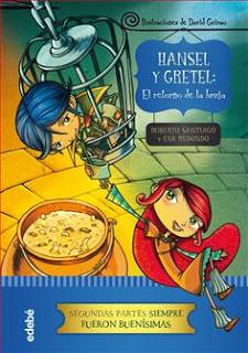 Hansel y Gretel: El retorno de la bruja, de Roberto Santiago y Eva Redondo