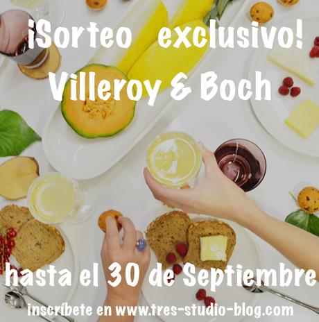 ¡SORTEO EXCLUSIVO VILLEROY&BOCH! ¡SORTEO EXCLUSIVO VILLEROY&BOCH!