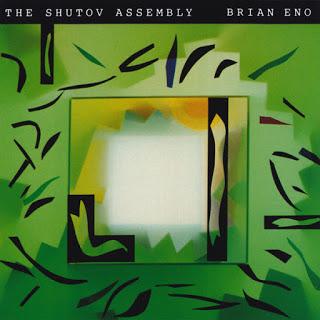 Brian Eno - The Shutov Assembly (1992) Brian Eno - The Shutov Assembly (1992)