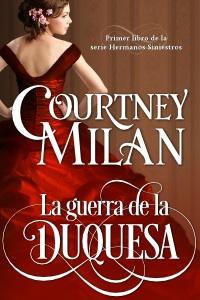La guerra de la duquesa de Courtney Milan