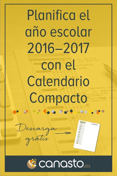 Planifica el año escolar 2016–2017 con el Calendario Compacto