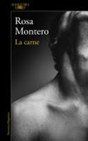 La carne. Rosa Montero La carne. Rosa Montero